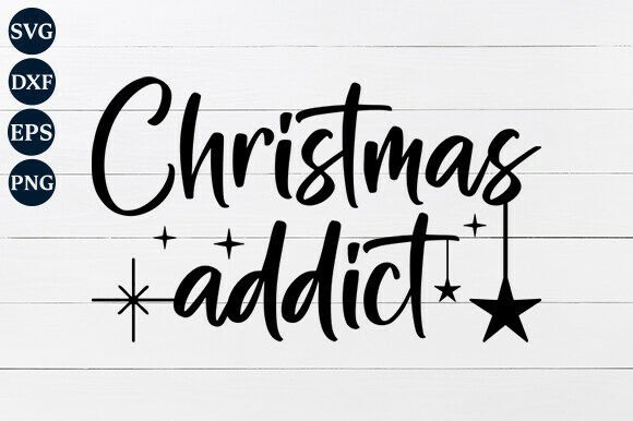 Christmas Addict SVG PNG: Perfect for Creative Crafts Graphics