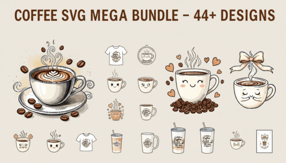 Coffee Quotes SVG Mega Bundle 44 Cute for Graphics and Crafts