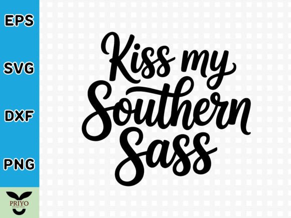 Kiss My Southern Sass SVG: A Versatile Graphics Asset for Crafts