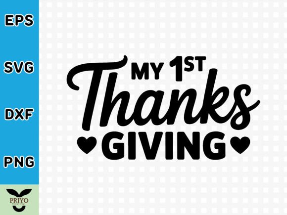 My 1st Thanks Giving SVG: A Versatile Graphic for Crafts and Publishing