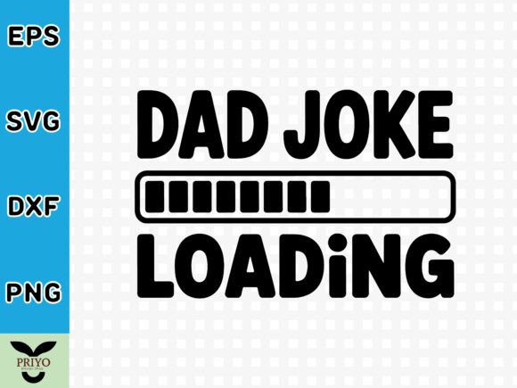 Review: Dad Joke Loading SVG for Creative Graphics and Crafts