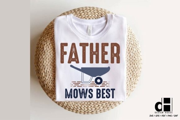 Review: Funny Dad Mows Quote for Father’s Day Graphics and Crafts