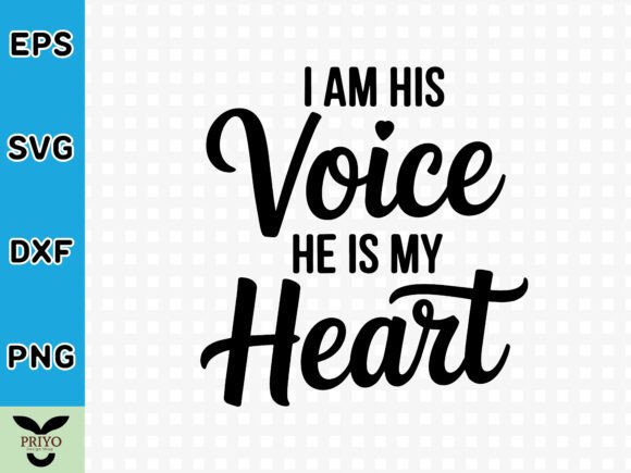 Review: I Am His Voice He is My Heart SVG for Graphics and Crafts