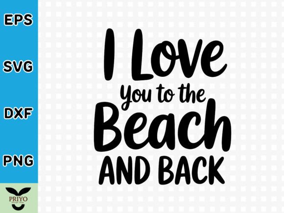 Review: I Love You to the Beach and Back SVG for Graphics and Crafts